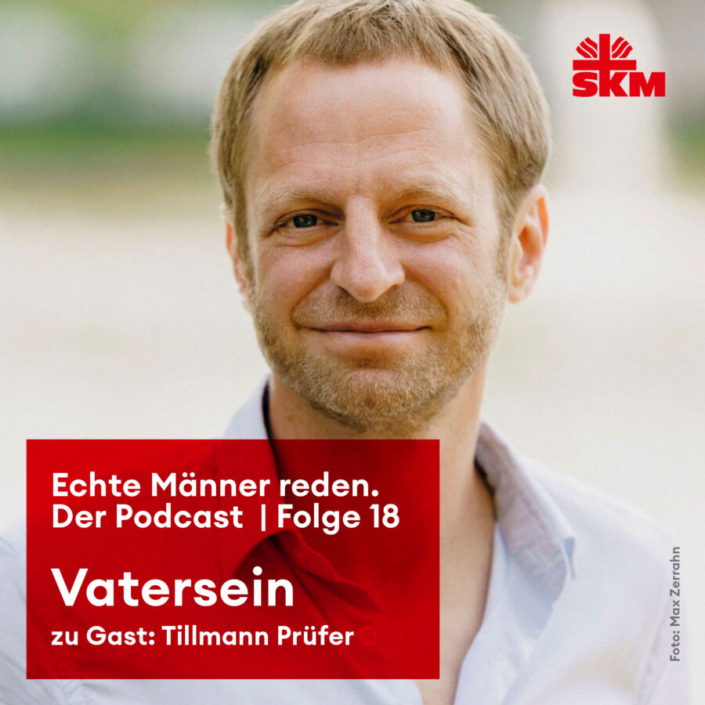 Vatersein - Podcast-Folge 18 mit Tillmann Prüfer